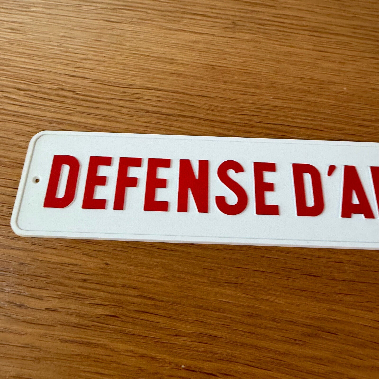 French Street Sign Plaque - DEFENSE D AFFICHER 22122410 - Fleamarketfrance