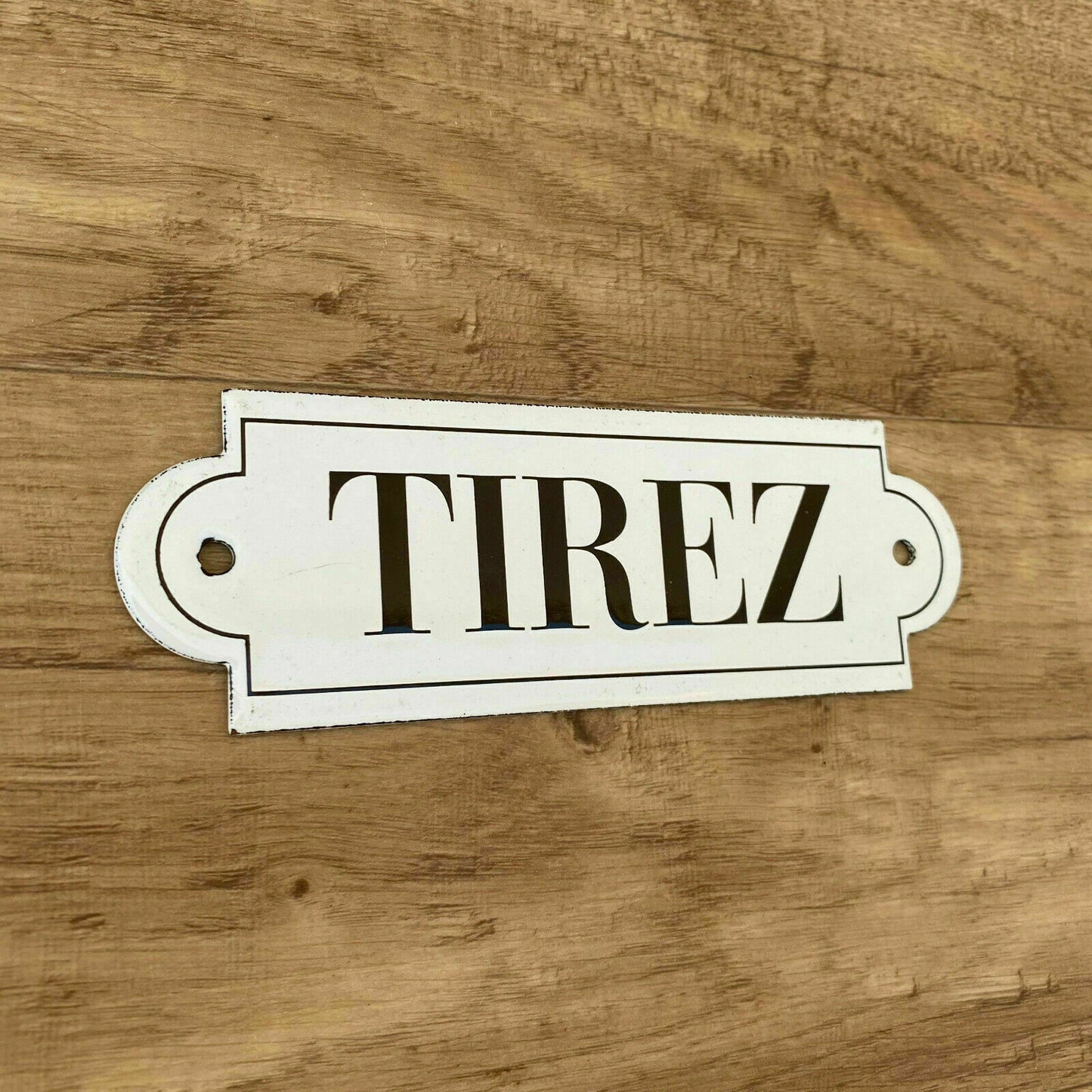 French Enamel Door Sign TIREZ Pull Vintage Metal Plaque Shabby Chic Decor Unbranded