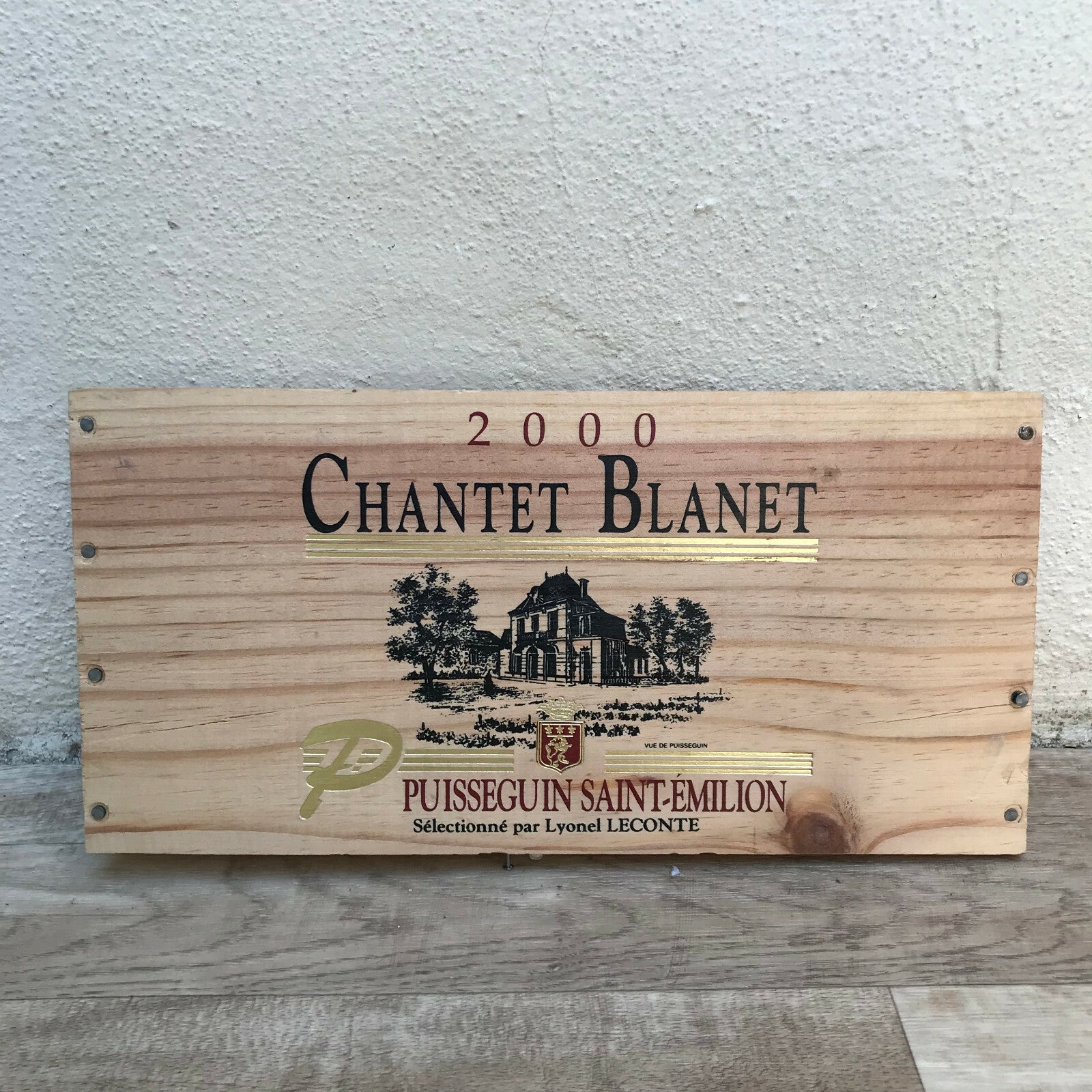 French Wine Crate Panel Chantet Blanet 2000 Puisseguin Saint-Emilion 08032212 Chantet Blanet