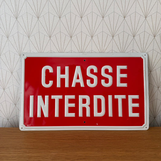 French Enamel Chasse Interdite Hunting Sign Red White Plaque 1407264 Fleamarketfrance