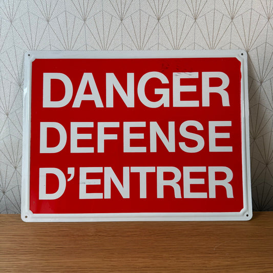 French Street Sign Plaque - DANGER DEFENSE D ENTRER 2212247 - Fleamarketfrance