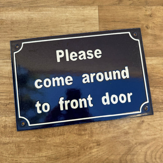 French Enamel Door Sign Please Come Around Front Door Vintage 2309244 Fleamarketfrance